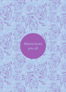 Mama loves you all